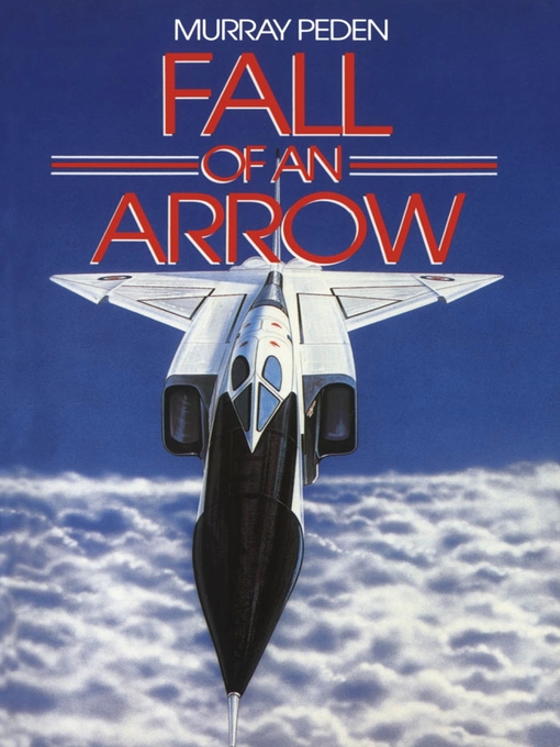 Title details for Fall of an Arrow by Murray Peden - Available